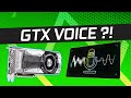 Nvidia Officially Enables GTX Voice! Wait, What?