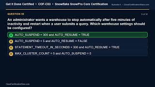 Get It Done Certified Snowflake SnowPro Core Certification (COF-C03) | Exam Q&A | Episode 6 (Q51-60)