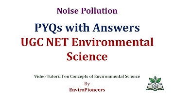 UGC NET Environmental Science MCQs on Noise Pollution | Previous Year Questions with Explanation