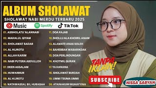 Download Lagu SHOLAWAT MERDU NABI TERBARU | NISSA SABYAN FULL ALBUM TERPOPULER 2025 | SHOLAWAT NABI MERDU DIHATI MP3