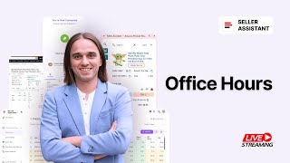 Seller Assistant Office Hours