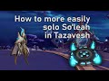 How To More Easily Solo So Leah In Tazavesh How To More Easily Solo So Leah In Tazavesh