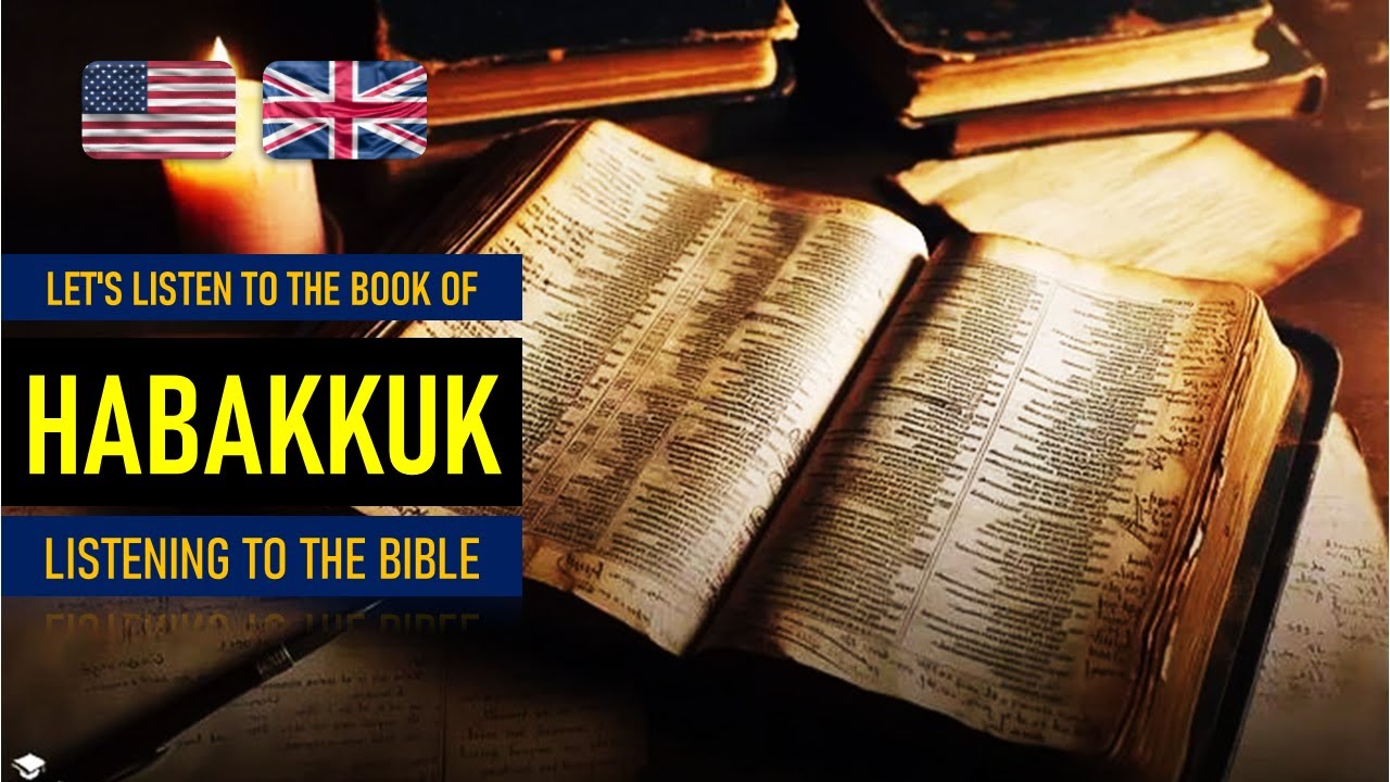 THE BOOK OF HABAKKUK - AUDIO BIBLE - Old Testament Audio Bible. - YouTube