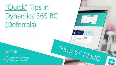 Dynamics 365 Business Central - How to Manage Revenue and Expense Deferrals
