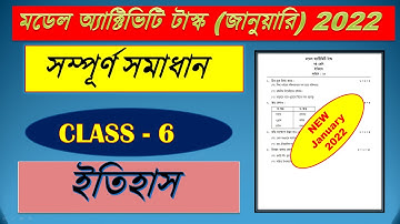 Model Activity Task Class 6 History January 2022 | Model activity task 2022 Class 6 history