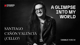 A glimpse into my world: Santiago Cañón Valencia