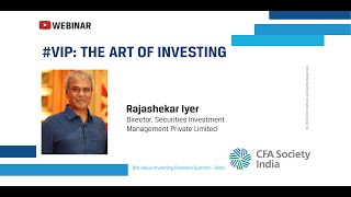 6th #VIP | The Art Of Investing | Rajashekhar Iyer | Mod: Saurabh Basrar