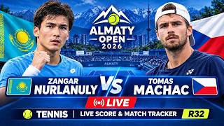 Zangar Nurlanuly vs Tomas Machac | Almaty Open 2026 | Tennis Live Score & Match Tracker | R32