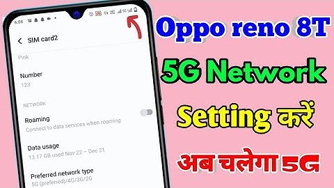 oppo reno 8t 5g network settings, oppo reno 8t me 5g network kaise laye