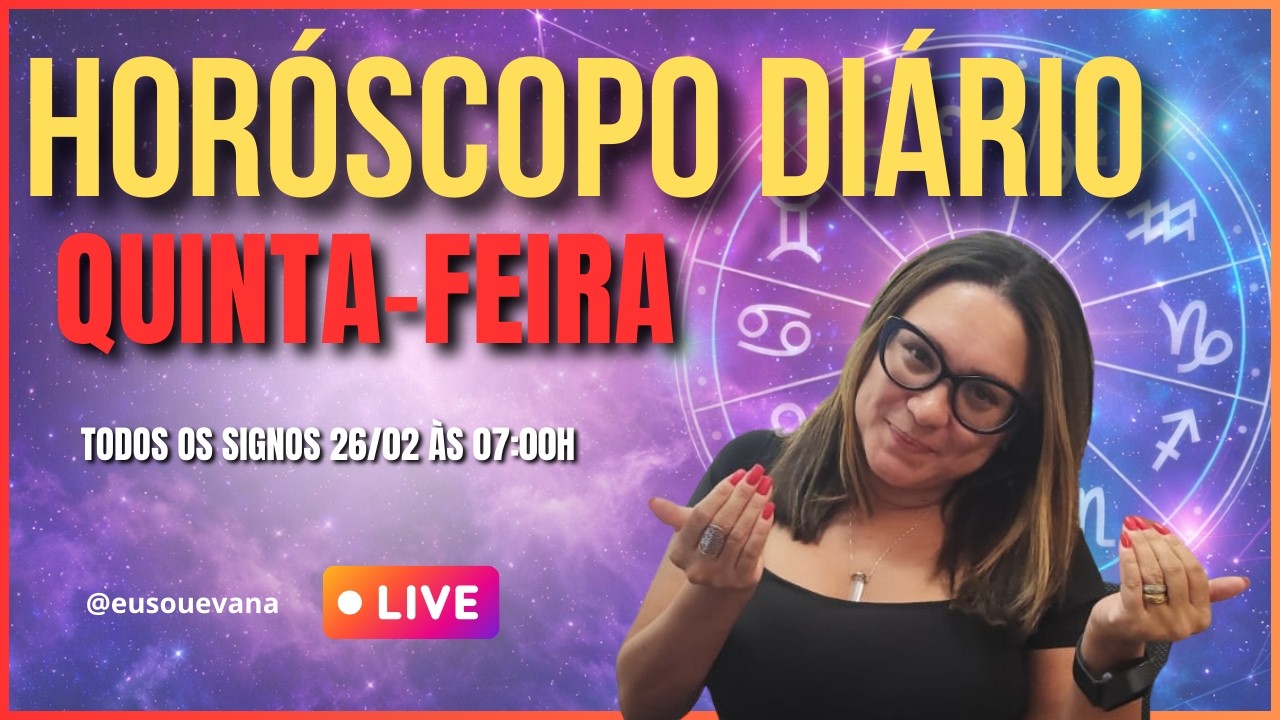 HORÓSCOPO DIÁRIO HOJE | QUINTA-FEIRA 26/02/2026 - PREVISÕES PARA TODOS OS SIGNOS! #horoscopo