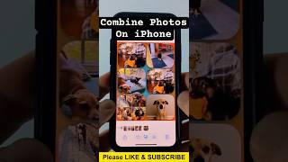 How To Combine Photos Together On iPhone