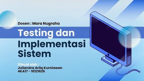 Testing dan Implementasi Sistem