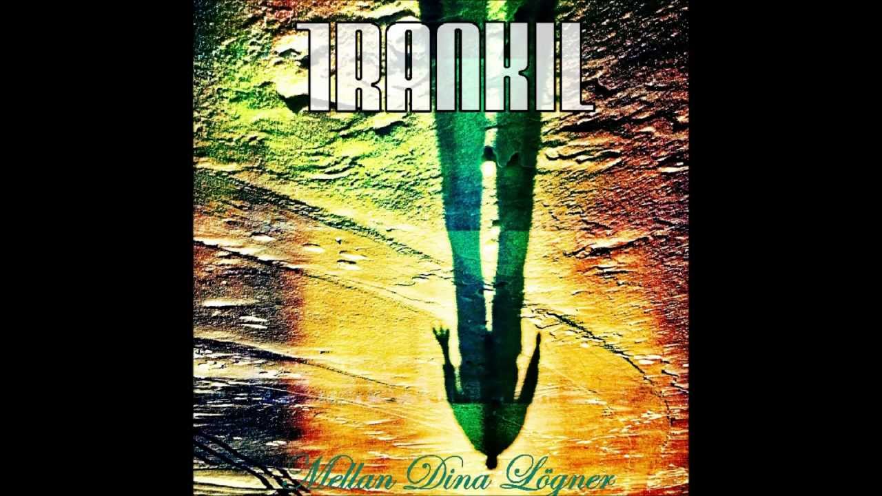 Watch Trankil-Broken on YouTube Watch Trankil-Broken on YouTube