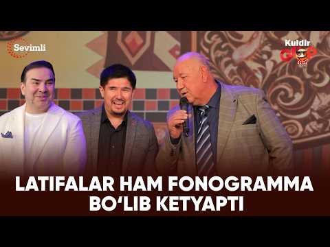 KULDIR GUP - LATIFALAR HAM FONOGRAMMA BO‘LIB KETYAPTI