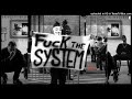 FUCK THE SYSTEM MR2THEP X DAYLYT X DONDAVINCI mp3