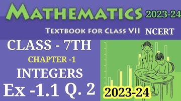 Class-7th Maths, Ex -1.1, Q.-2 ( Integers ) ,CBSE NCERT, New syllabus 2023-2024