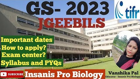 TIFR GS-2023 application started/ All the dates regarding TIFR/ Syllabus