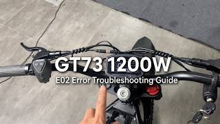 GT73 1200W - E02 Error Troubleshooting Guide