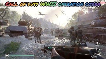 Operation Cobra, Call of Duty WWII Chapter 2 gameplay walkthrough