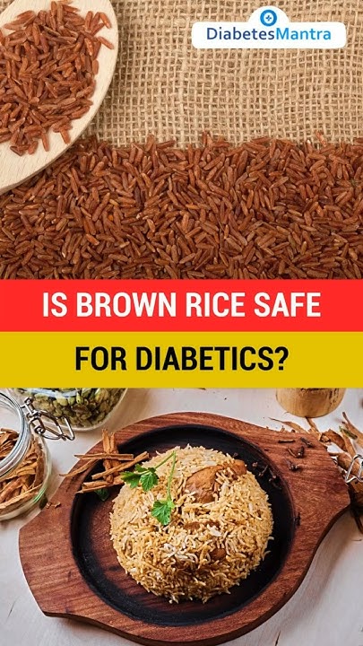 is-brown-rice-safe-for-diabetics-youtube