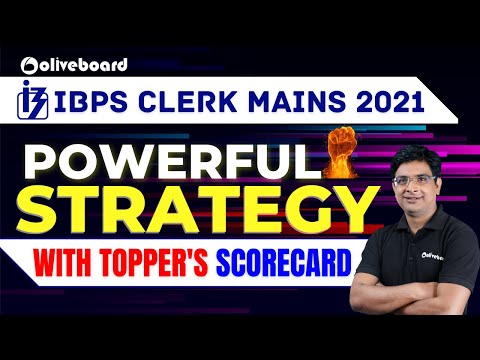 IBPS Clerk Mains Powerful Strategy 2021 | With Topper's Score Card | IBPS Clerk Mains Strategy