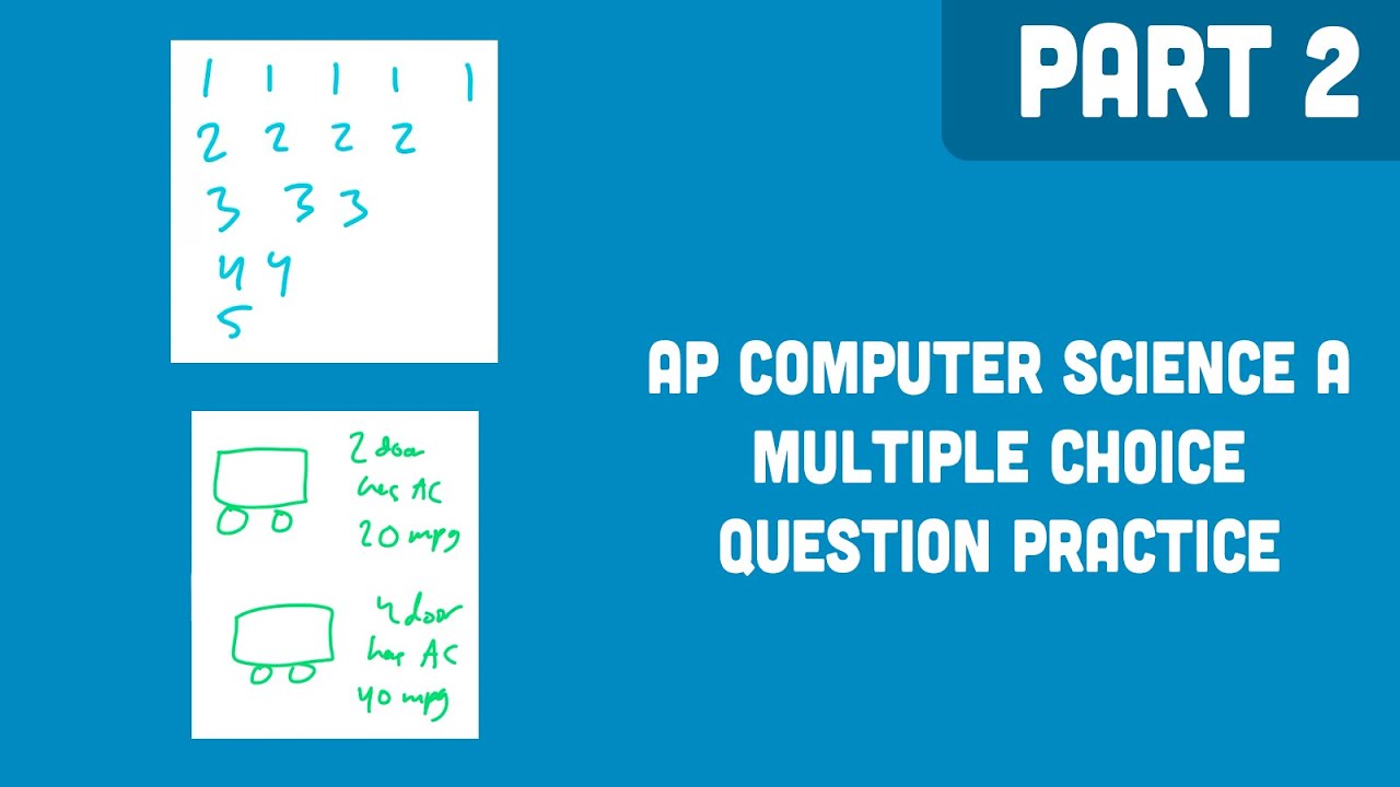 AP Computer Science A MC Practice (Part 2) - YouTube
