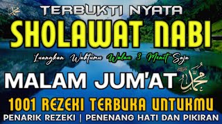 SHOLAWAT PENARIK REZEKI PALING KUAT DARI SEGALA ARAH,Sholawat Nabi Muhammad SAW Merdu Terbaru