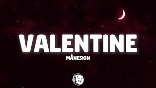 Måneskin - VALENTINE (Lyrics)