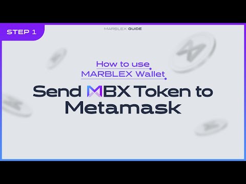 [MBX] How to register MBX token in MetaMask & send MBX tokens to MetaMask