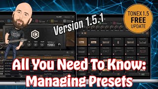 New Update TONEX 1.5.1: Creating, Editing & Saving Presets | What You Need To Know screenshot 3