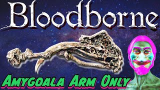 Bloodborne BUT WITH A CREEPY ALIEN ARM