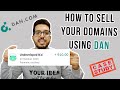 How to sell your domain names using DAN.com [Case Study]