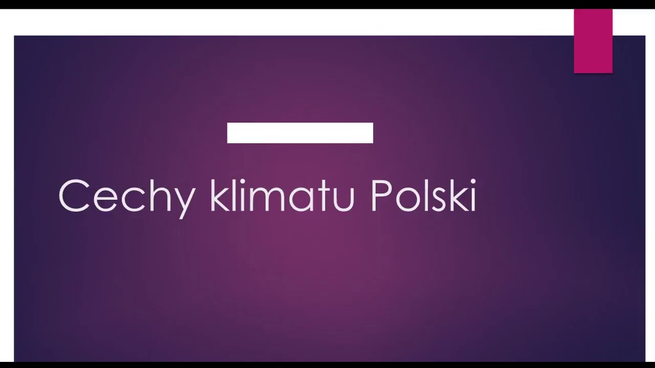 Sprawdzian Geografia Klasa 7 Cechy Klimatu Cechy klimatu w Polsce - YouTube