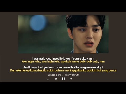 Benson Bonne - Pretty Slowly (Lirik Terjemahan Indonesia)