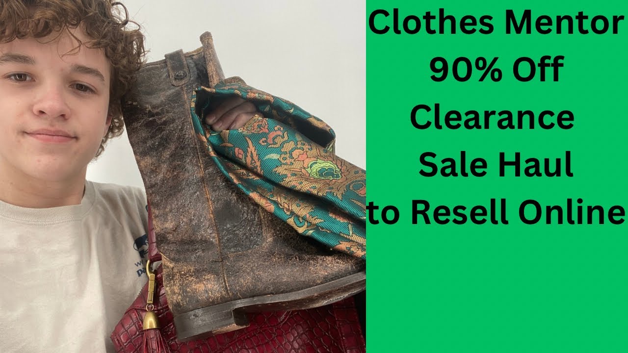 Buy Sell Trade Clothes Mentor 90 Clearance Sale Haul to Resell on