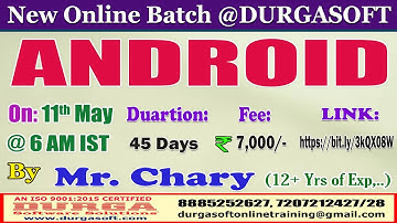 ANDROID Online Training @ DURGASOFT