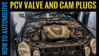 Common Mercedes 3.5l V6 Engine Oil Leak: How To Replace The Pcv Valve And Cam Plugs