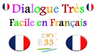 Dialogue très facile en français 33