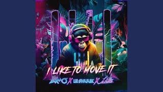 I Like To Move It (Extended Mix)