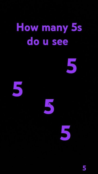 how-many-5s-do-you-see-5-5-youtube