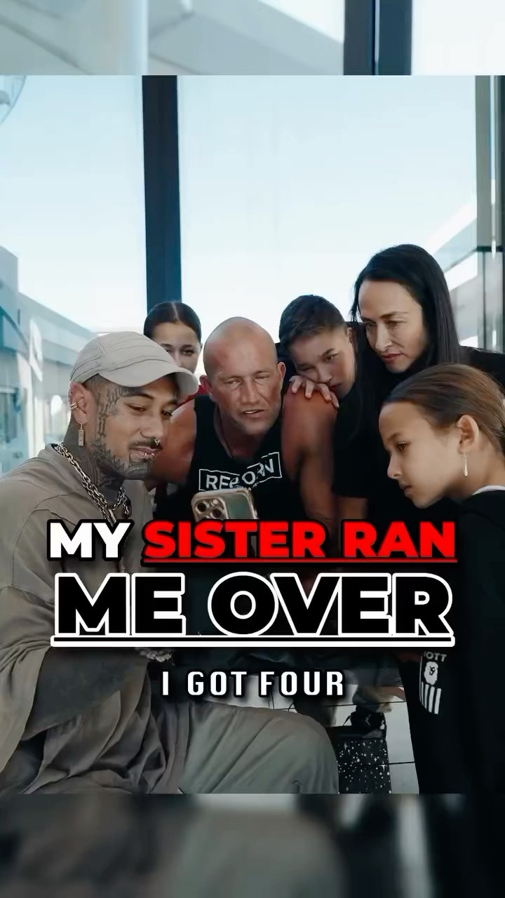 MY SISTER RAN ME OVER