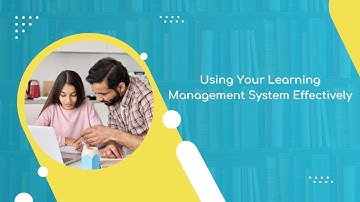 Using Your Learning Management System Effectively