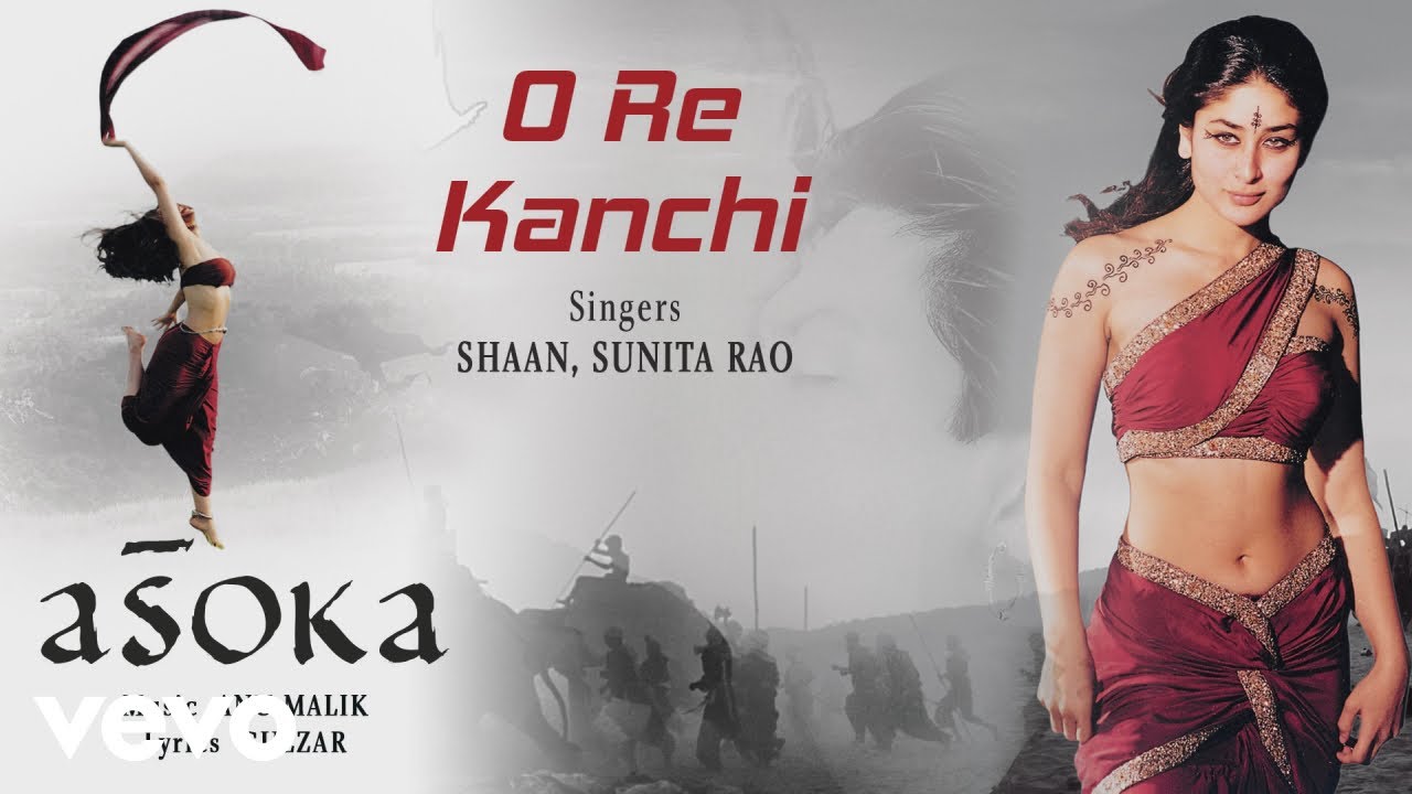 O Re Kanchi Best Audio Song   AsokaShah Rukh KhanKareena KapoorShaanGulzar