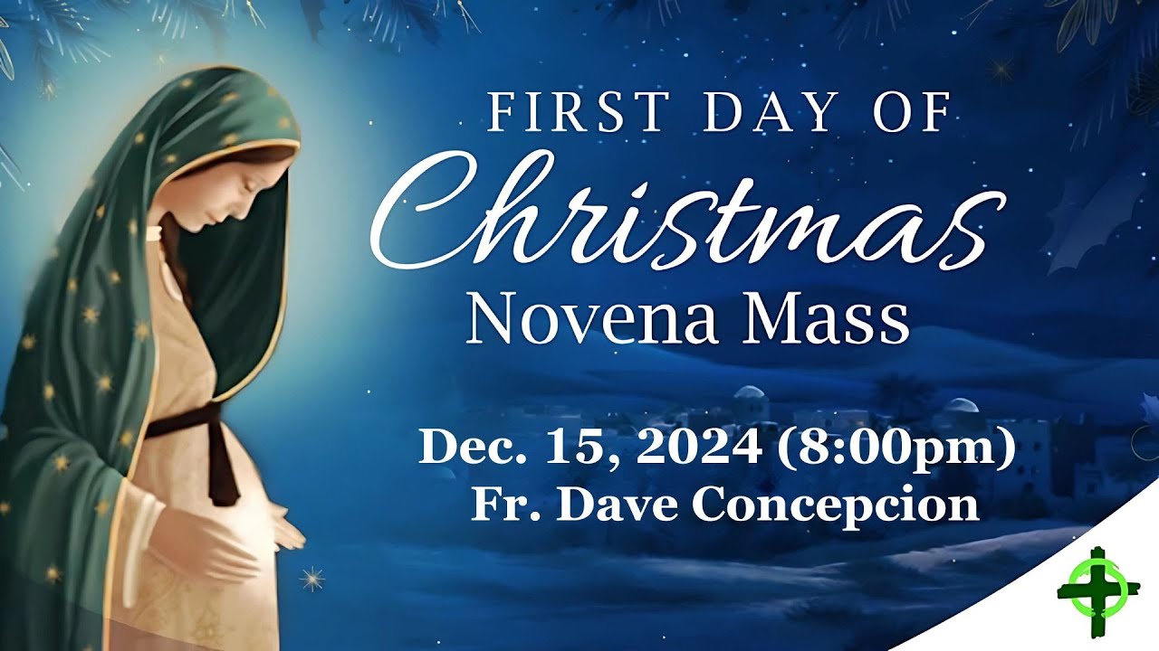 dec-15-2024-8-00pm-first-day-of-christmas-novena-mass-with-fr-dave