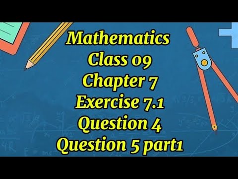 Class 9 maths unit 7 exercise 7.1 question 4,5#maths #easy #exam #learn ...