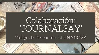 JOURNALSAY: PEGATINAS, SELLOS, PAPELES... - COLABORACION | LLUNA NOVA SCRAP