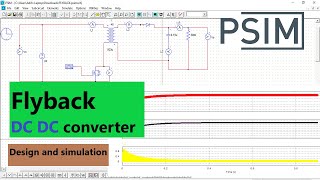 Design and Simulation of Flyback Converter in PSIM | Flyback Converter design and simulation in psim screenshot 3