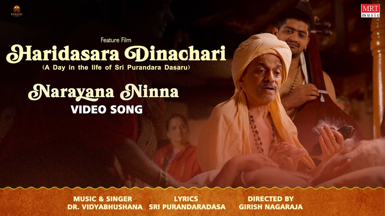 Narayana Ninna Video Song [4K] | Haridasara Dinachari | Dr.Vidyabhushana | Girish Nagaraja