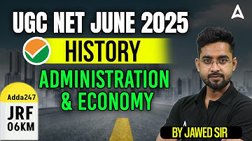 UGC NET History Unit 5 | Administration & Economy By Jawed Sir