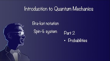 Bra-ket notation - Probabilities (Part 2)
